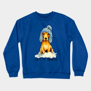 LET IT SNOW - Dachshund Crewneck Sweatshirt